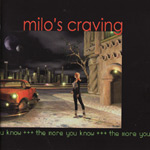 Review: Milo´s Craving - The More You Know